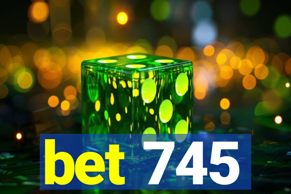 bet 745